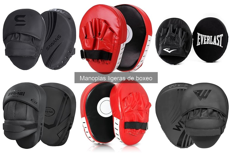 Beneficios de las Manoplas Ligeras para Boxeo