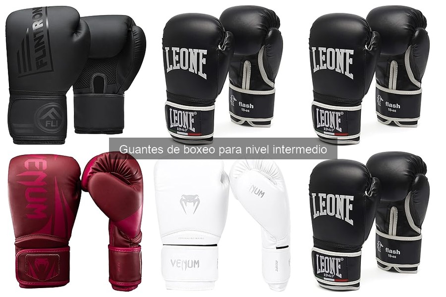 Beneficios de los Guantes de Boxeo para Nivel Intermedio