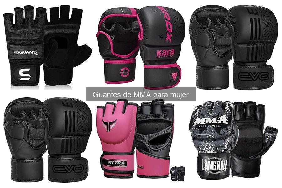 Beneficios de los Guantes de MMA para Mujer: Tu Protección Ideal