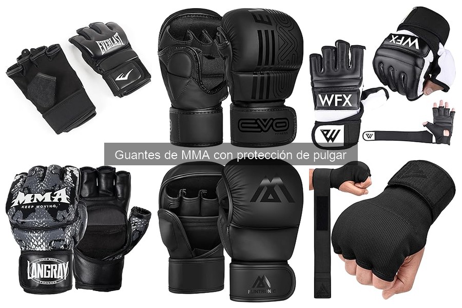 Comparativa de Guantes de MMA: ¿Con o Sin Protección de Pulgar?