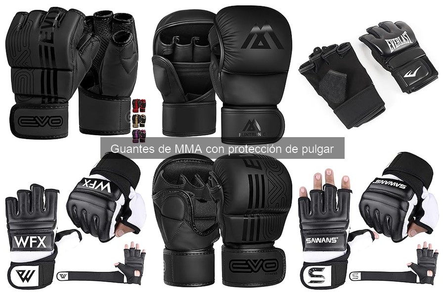 Comparativa de Guantes de MMA con Protección de Pulgar