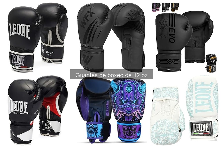 Diferencias entre guantes de boxeo de 12 oz y 10 oz