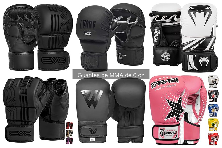 Dónde comprar guantes de MMA de 6 oz al mejor precio