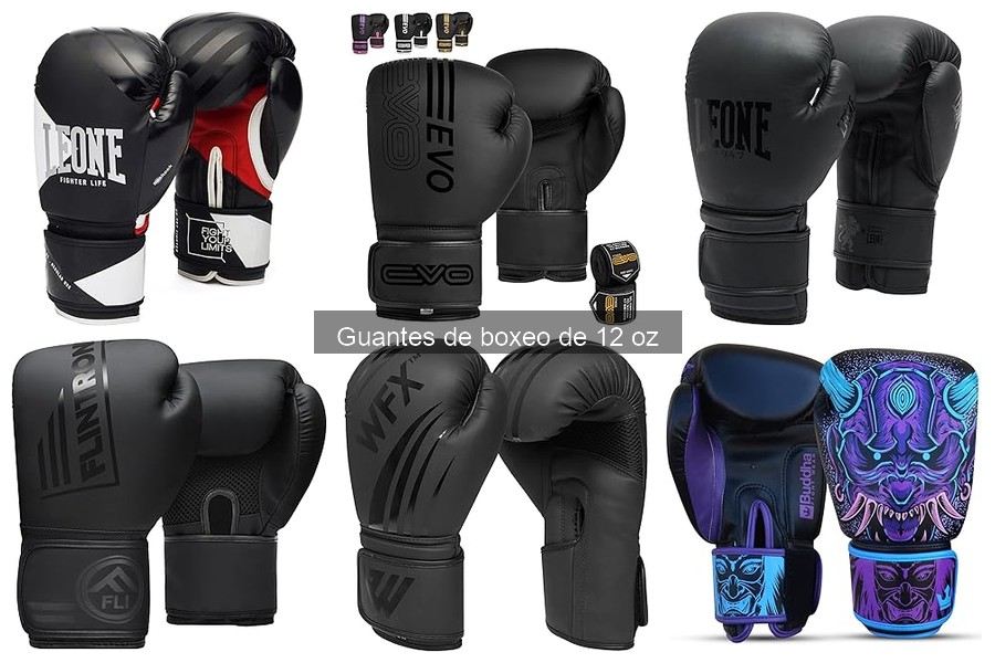 Guantes de boxeo de 12 oz: características y usos