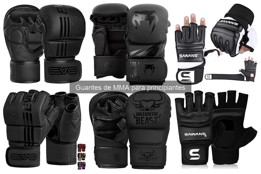 Guía para Elegir los Mejores Guantes de MMA para Principiantes