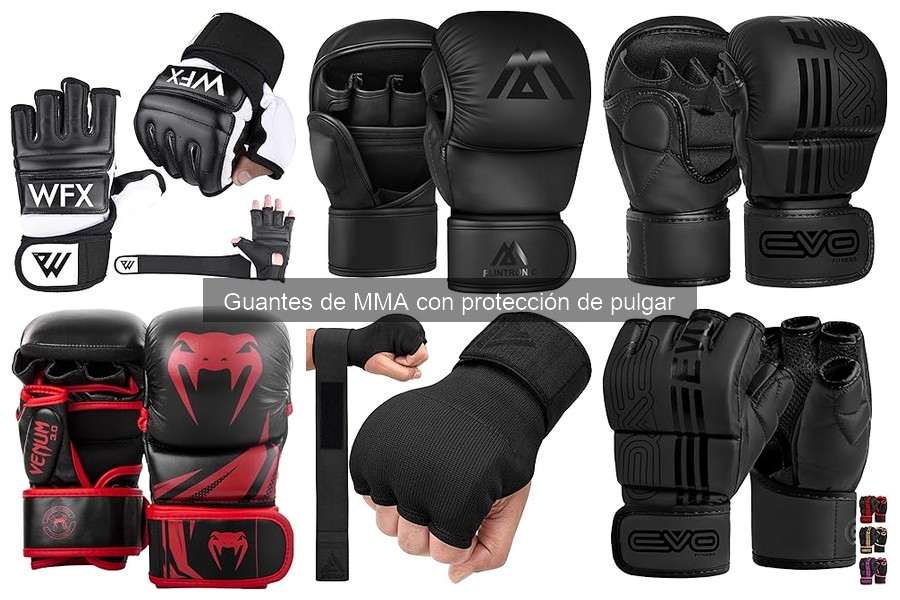 ¿Qué son los guantes de MMA con protección de pulgar?