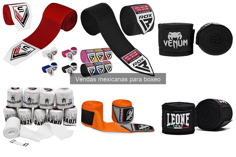 Tipos de vendas mexicanas para boxeo y sus ventajas