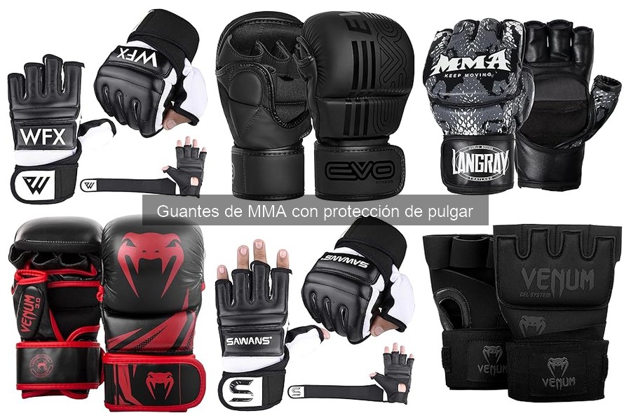 Ventajas y desventajas de guantes de MMA con protección de pulgar
