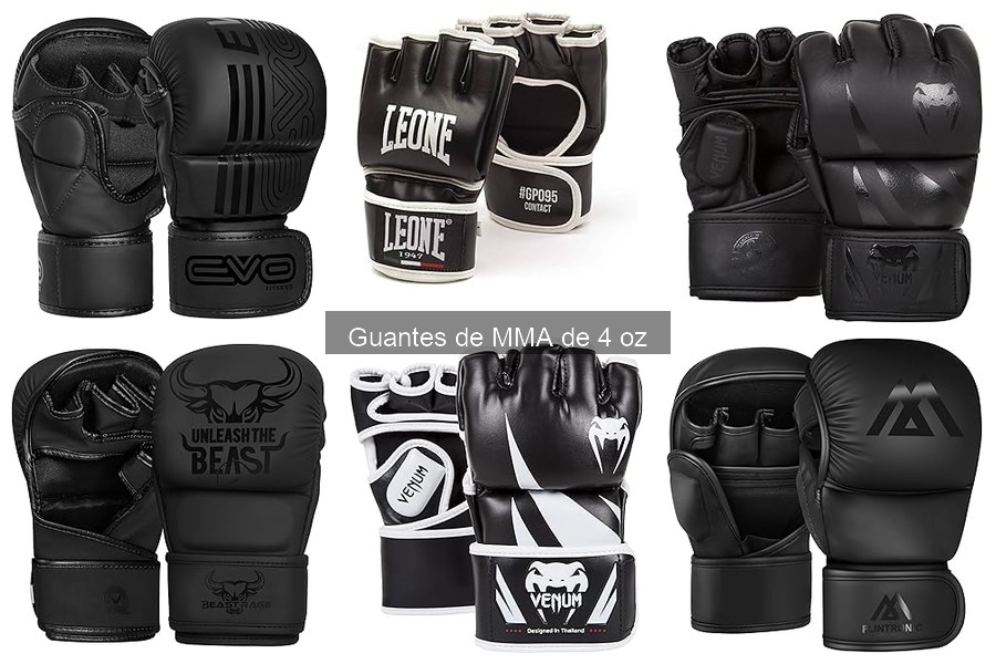 Ventajas y Desventajas de Guantes de MMA de 4 oz